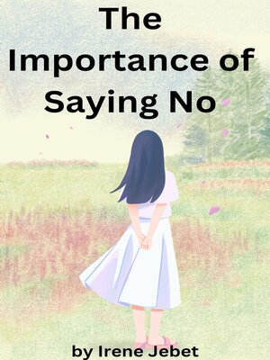 cover image of The Importance of Saying No